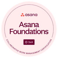 Asana Foundations collaborative work management certification badge